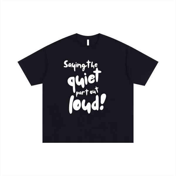 Quiet Part Shirt-Black