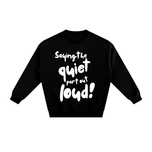 Quiet Part Crewneck-Black